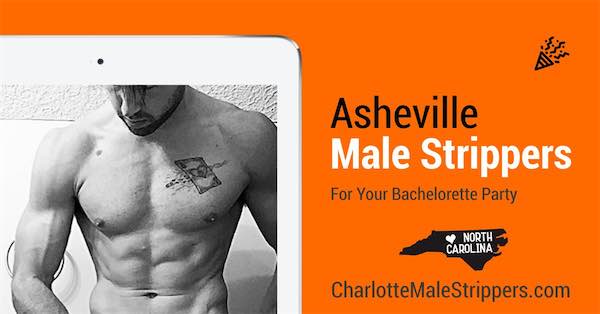 Asheville Male Strippers